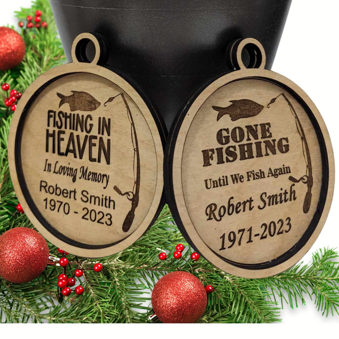 Gone Fishing and Fishing in Heaven Personalized Christmas ornaments - Engraved Wood 4 inch gift and memorial token. Fishing and outdoors